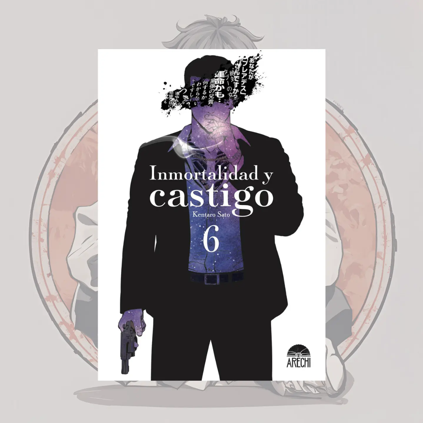 [PREVENTA] Inmortalidad Y Castigo 6 - Arechi