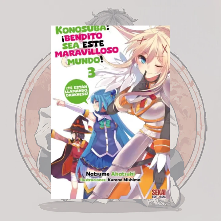 [PREVENTA] Konosuba: ¡bendito Sea Este Maravilloso Mundo! 3 - Novela