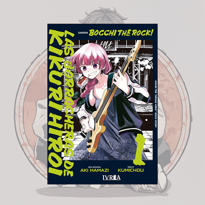 [PREVENTA] Bocchi The Rock!: Las Borracheras De Kikuri Hiroi 1 - Ivrea España