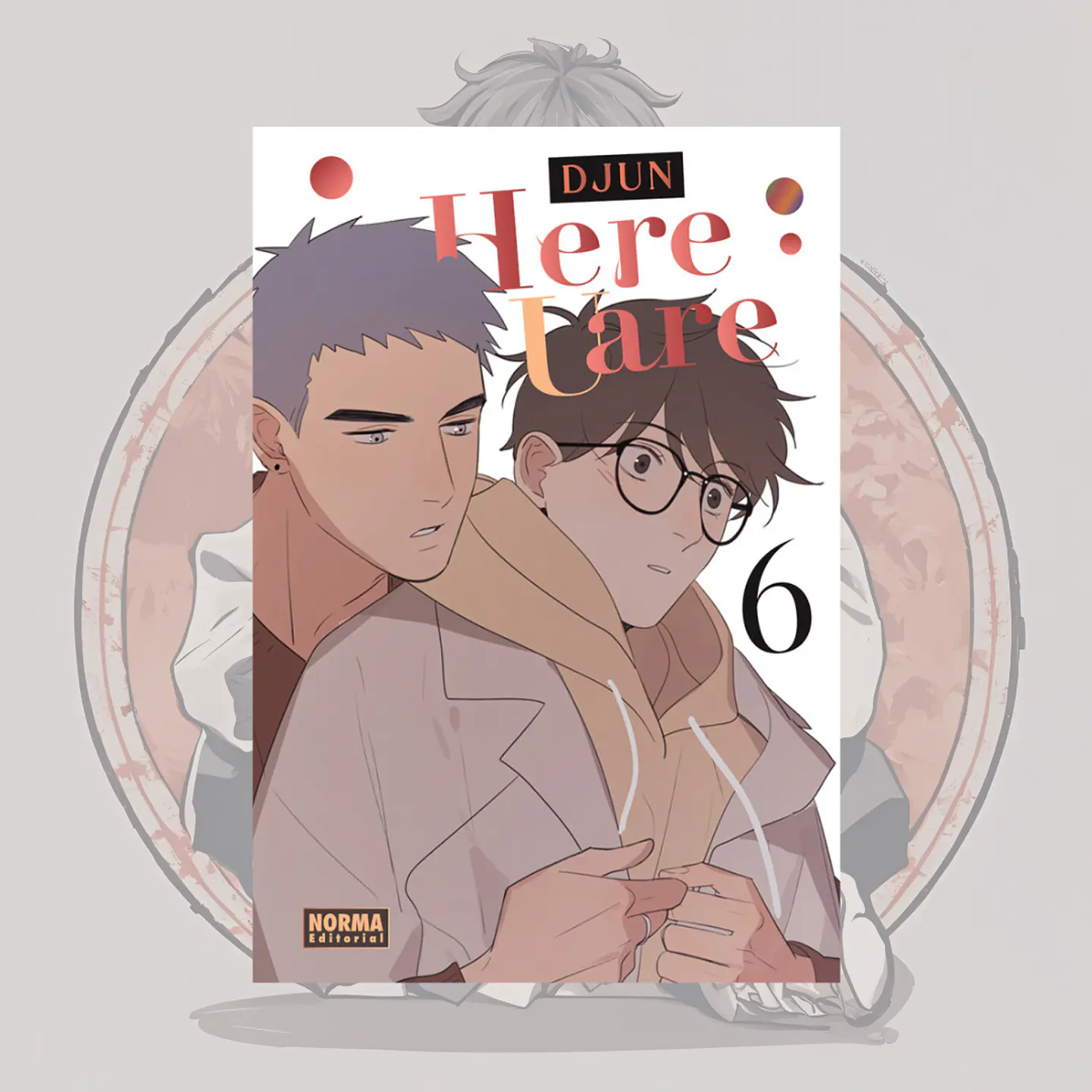 [PREVENTA] Here U Are 6 - Norma Editorial - Bl