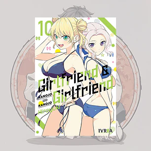 [PREVENTA] Girlfriend Y Girlfriend 10 - Kanojo Mo Kanojo - Ivrea España- COPIA