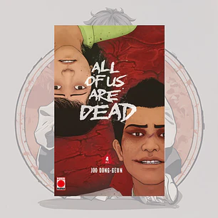 [PREVENTA] All Of Us Are Dead 4 - Panini España