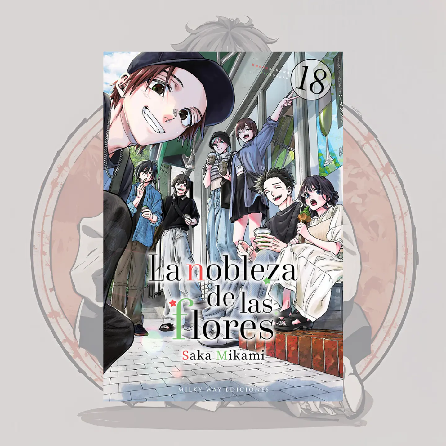 [PREVENTA] La Nobleza De Las Flores 18 - Milkyway