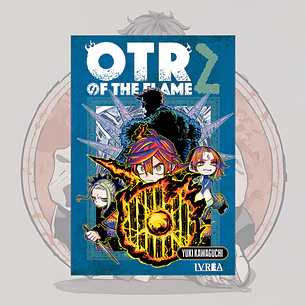 [PREVENTA] OTR Of The Flame 2 - Ivrea España