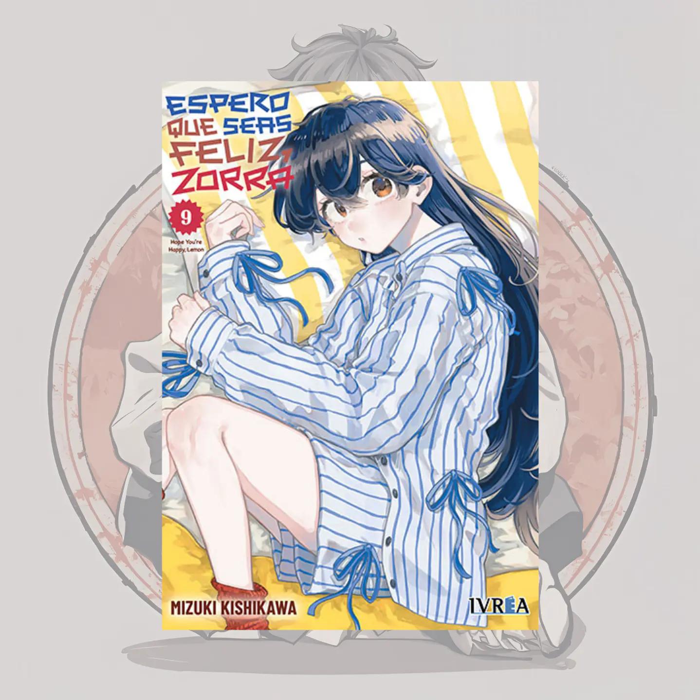 [PREVENTA] Espero Que Seas Feliz Zorra 9 - Ivrea España