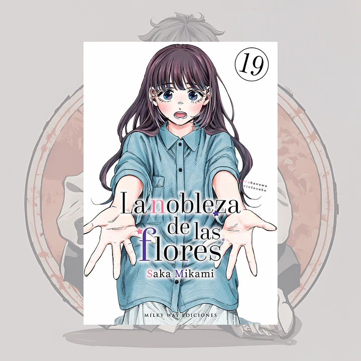 [PREVENTA] La Nobleza De Las Flores 19 - Milkyway