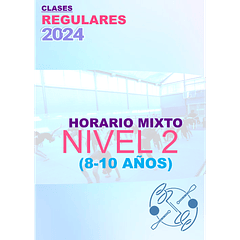 NIVEL 2 HORARIO MIXTO/ SEMANAL Y SÁBADOS