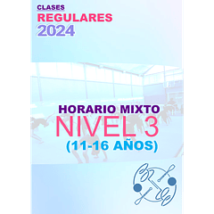 NIVEL 3 HORARIO MIXTO/ SEMANAL Y SÁBADOS