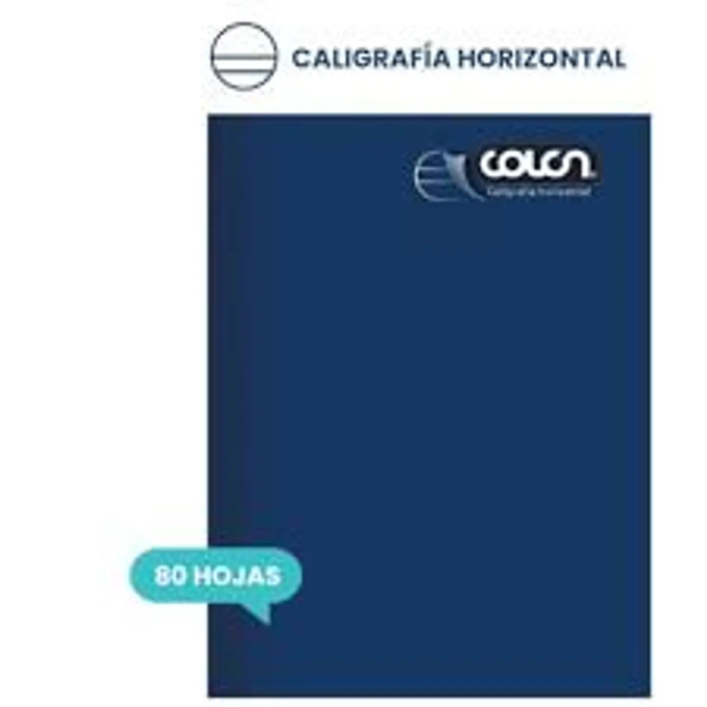 CUADERNO COLLEGE  CALIGRAFIA HORIZONTAL  COLON 80 HJS 1