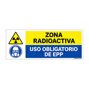 Señalética Zona Radioactiva / Uso Obligatorio de EPP