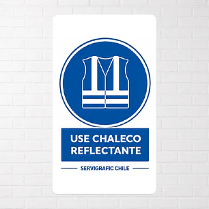 Señalética Uso Obligatorio de Chaleco Reflectante (Modelo A)