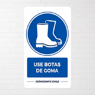 Señalética Uso Obligatorio de Botas de Goma