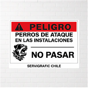 Señalética Atención Perro Peligroso / Prohibido el Paso