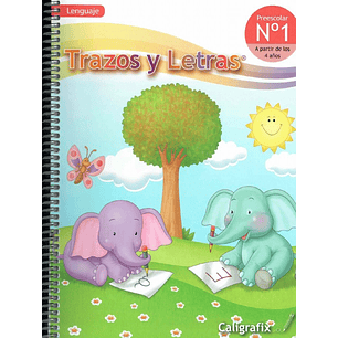 CALIGRAFIX PREESCOLAR N°1 (4 AÑOS) LENGUAJE TRAZOS Y LETRAS