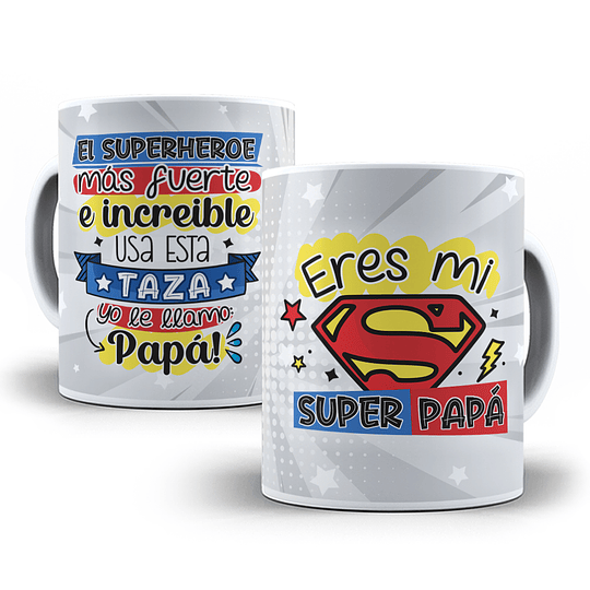 Disenõs Tazas El Superheroe más fuerte e increible usa esta taza yo le llamo Papá Día del Padre Sublimación Png