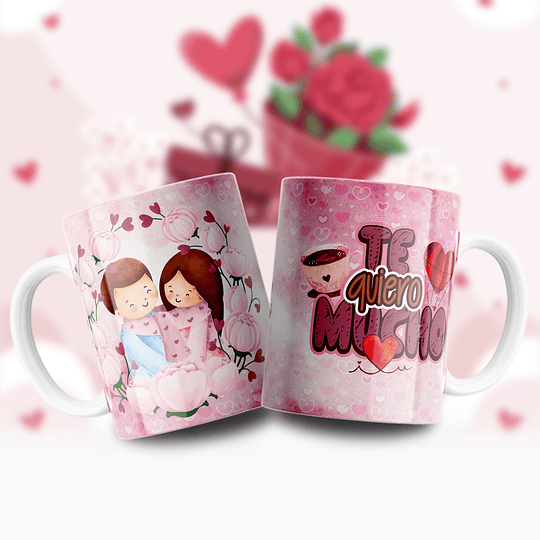 12 Diseños Plantilla Tazas Te Quiero Mucho 2 San Valentin Archivos Editables Psd y Png