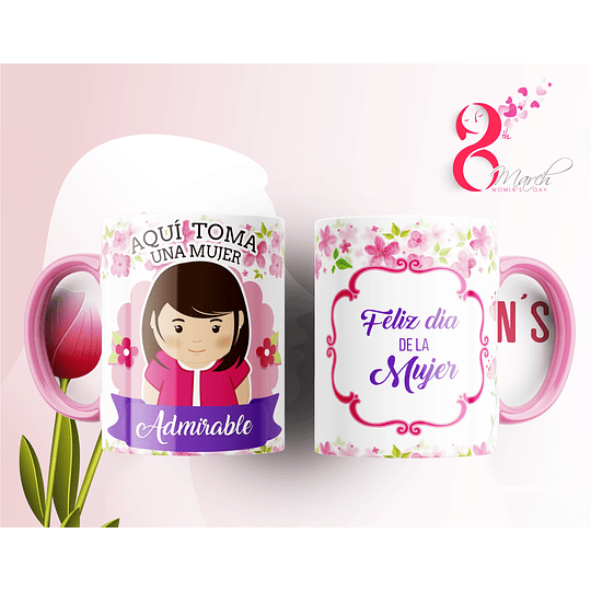 10 Plantillas Diseños Tazas Día de La Mujer Aqui Toma una Mujer Archivos Png