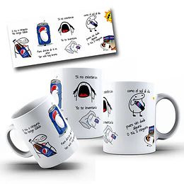 Diseños Tazas Plantilla Flork Meme Defromitos o tú o ninguna no tengo salida - Pepsi  Sublimacion Png