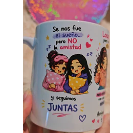 Diseños Tazas Plantilla Se nos fue el sueño pero no la amistad y seguimos juntas Las Mejores Amigas Sublimacion Png 