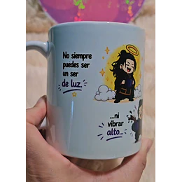 Diseños Tazas Plantilla No siempre puedes ser un ser de luz Sublimacion Png