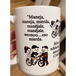 Diseños Tazas Plantillas Maneja, maneja, mierda, manéjale Meme Chileno Sublimacion Png