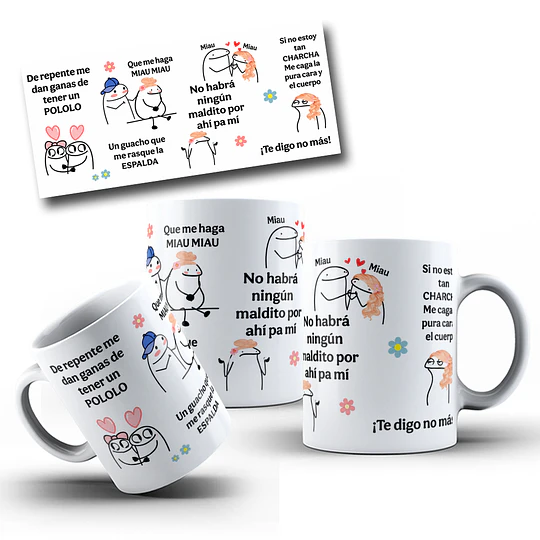 Diseños Tazas Plantillas De repente me dan ganas de tener un Pololo humor viralvideos shonay Meme Flork Deformitos Sublimacion Png