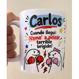 Diseños Plantilla Tazas Carlos cuando llegui vamo a pelear Sublimacion Png