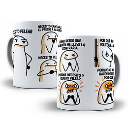 Diseños Plantilla Tazas Necesito pelear, necesito cantarle el precio a alguien Meme Flork Deformitos Sublimacion Png