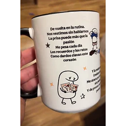 Diseños Plantilla Tazas De vuelta en la rutina Nos vestimos sin hablarnos la prisa puede más que la pasión Si Nos Quedara Poco Tiempo Chaiane Flork meme Deformito Sublimacion Png 