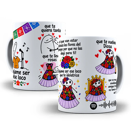 Diseños Plantilla Tazas Dejame ser ese loco que te quera tanto Flork meme Deformito Sublimacion Png