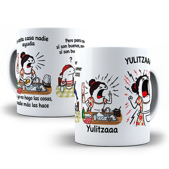 Diseños Plantilla Tazas En esta casa nadie ayuda si no hago las cosas nadie más las hace - Yulitzaaaa Flork meme Deformito Sublimacion Png 