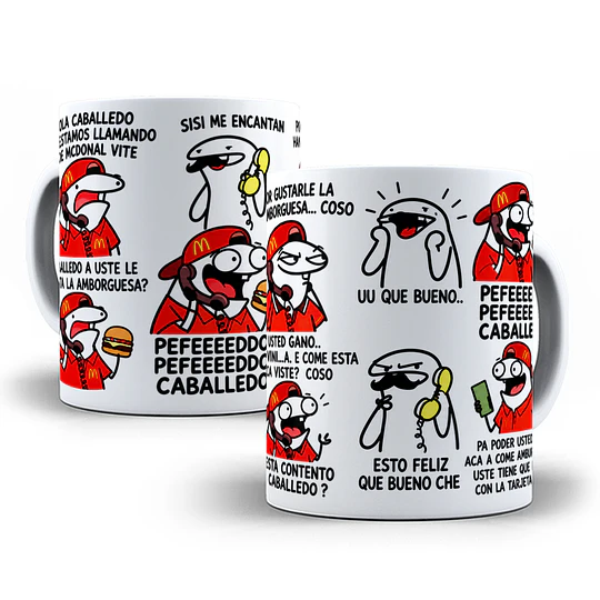 Diseños Plantilla Tazas Hola caballedo lo estamos llamando mcdonal vite caballedo a uste le gusta la amborguesa McDonald's Viral  Flork meme Deformito Chile Sublimacion Png 