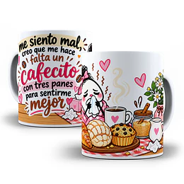 Diseños Plantilla Tazas Me siento mal creo que me hace falta un cafecito con tres panes para sentirme mejor Flork meme Deformito Chile Sublimacion Png 