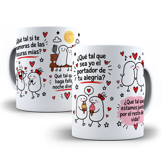 Diseños Plantilla Tazas Que tal si te enamoras de las locuras mias Flork meme Deformito Chile Sublimacion Png