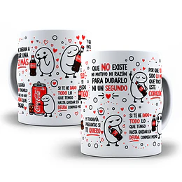Diseños Plantilla Tazas Si me dieran a elegir una vez más te elegiría sin pensarlo es que no hay nada que pensar Coca cola A Flork meme Deformito Chile Sublimacion Png 