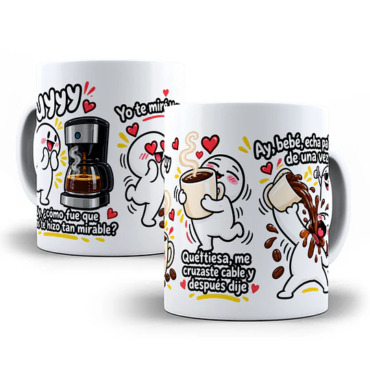 Diseños Plantilla Tazas Uy cómo fue que dios te hizo tan mirable yo te miré y uy quedé tiesa me cruzaste cable Flork Meme Deformito Chile Sublimacion Png 
