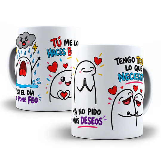 Diseños Plantilla Tazas y si el día se pone feo tú me lo haces bonito ya no pido más deseos - Me Fui de Vacaciones Flork Meme Deformito Chile Sublimacion Png 