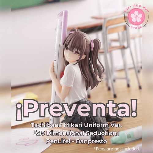 [PREVENTA JAPÓN] Tachibana Mikari Uniform Ver. - 2.5 Dimensional Seduction - PenLife! - Banpresto