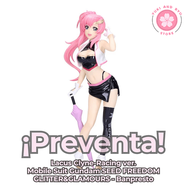 [PREVENTA JAPÓN] Lacus Clyne-Racing ver. - Mobile Suit Gundam SEED FREEDOM - GLITTER&GLAMOURS - Banpresto 1