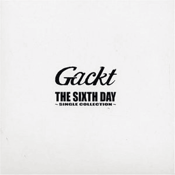[ALBUM] THE SIXTH DAY ~SINGLE COLLECTION~ 