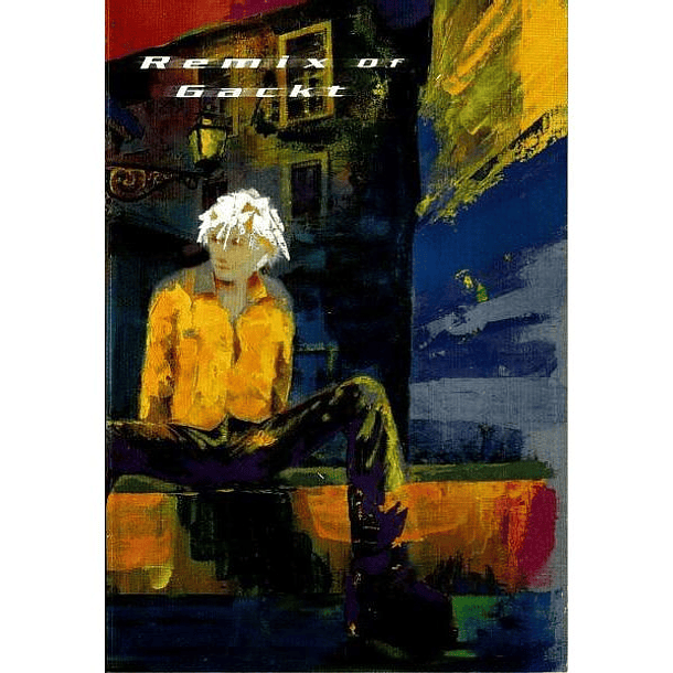 [SINGLE] Remix Of Gackt 