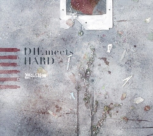 [SINGLE] DIE meets HARD (Limited Edition)