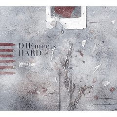[SINGLE] DIE meets HARD (Limited Edition)