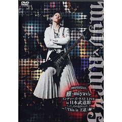 [LIVE] 31.08.2004 Miyavi -indies last live LIVE in budôkan (tte, sonomamayanke.) ~This is Oudou~ (DVD)