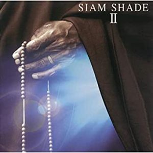 [ALBUM] SIAM SHADE II