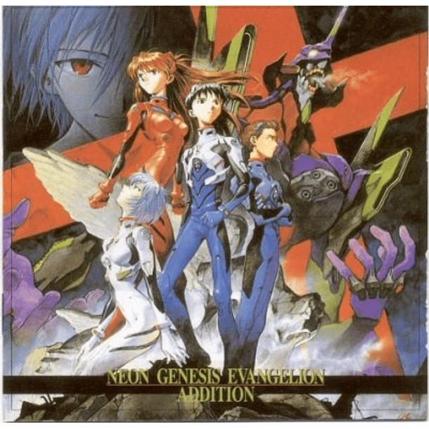 [ALBUM] Neon Genesis Evangelion – Addition 