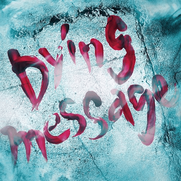 [SINGLE] Dying message (C-TYPE ) 