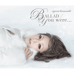 [SINGLE] BALLAD / You were… (Limited Edition)