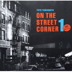 [ALBUM] On The Street Corner 1 (’86 Version)
