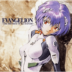 [ALBUM] Neon Genesis Evangelion - The Birthday Of Rei Ayanami